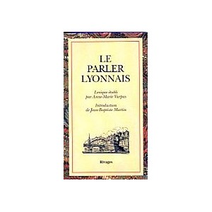 Le parler Lyonnais