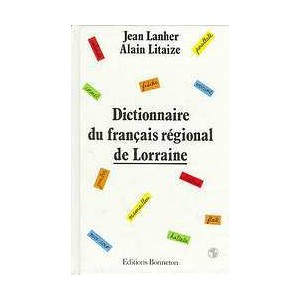 Dictionnaire du français régional de Lorraine