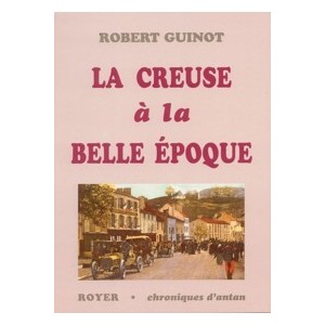La Creuse à la belle époque