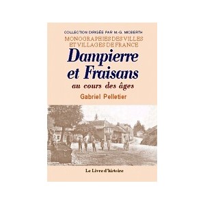 DAMPIERRE et FRAISANS au cours des &acirc;ges