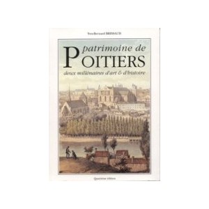 Patrimoine de Poitiers, deux millénaires d'art et d'histoire