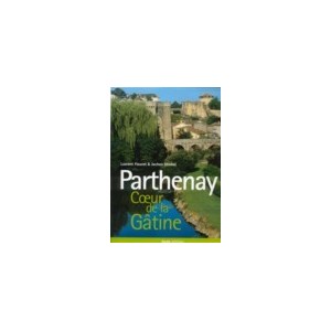 Parthenay, cœur de gatine
