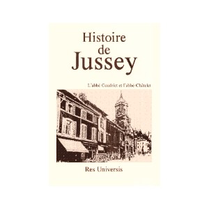 JUSSEY (Histoire de)