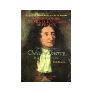 CHÂTEAU-THIERRY - Notes d'histoire du XVIe au XIXe siècle