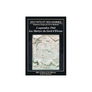 GARD D'ETREUX (Les Martyrs du)
