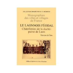 LE LAONNOIS FEODAL Tome III