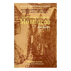 MONTLUCON (Autour du Vieux Donjon de)