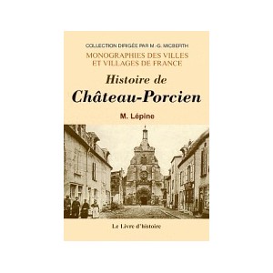 CHÂTEAU-PORCIEN (Histoire de)