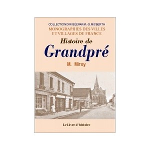 GRANDPR&Eacute; (Histoire de)