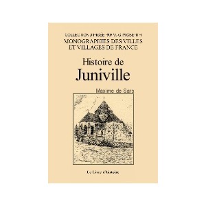 JUNIVILLE (Histoire de)