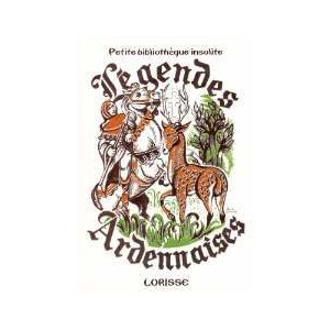 L&Eacute;GENDES ARDENNAISES