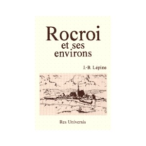 ROCROI et ses environs