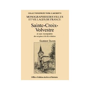SAINTE-CROIX-VOLVESTRE et son monastère