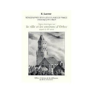 ORBEC - Notice historique sur la ville et les environs