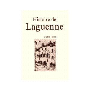 LAGUENNE (Histoire de)