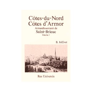 LES COTES D'ARMOR (Arrondissement de Saint-Brieuc) Vol. 1