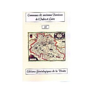 Noms des communes et anciennes paroisses de France : l'Indre et Loire