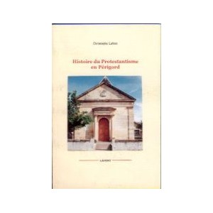 Histoire du protestantisme en Périgord 