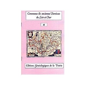 Noms des communes et anciennes paroisses de France : Le Loir et Cher