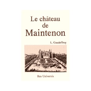MAINTENON (Le chateau de)