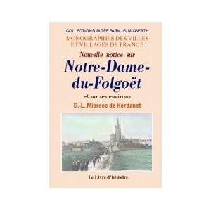 NOTRE DAME DU FOLGOET (Nouvelle notice sur)