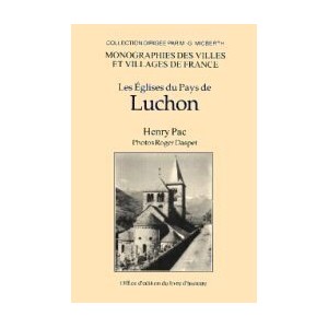 LUCHON (Les Eglises du Pays de)