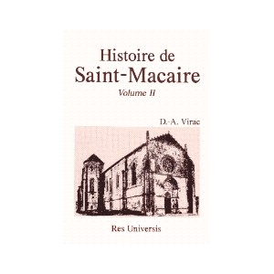 SAINT-MACAIRE (Histoire de) Vol. II