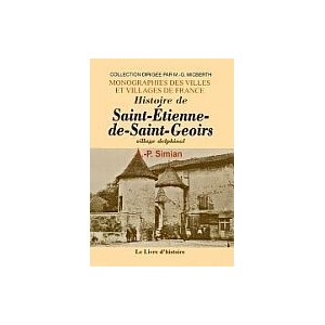 SAINT-ETIENNE-DE-SAINT-GEOIRS (Histoire de)