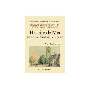 MER (Histoire de) - Mer et son territoire, leur passé