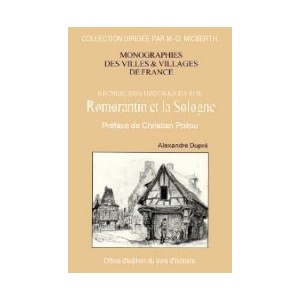 ROMORANTIN ET LA SOLOGNE (Recherches historiques sur)