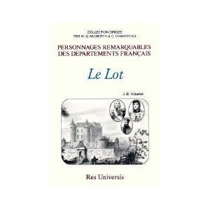 LOT (Les hommes célèbres du)
