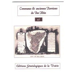 Noms des communes et anciennes paroisses de France : Le Bas Rhin