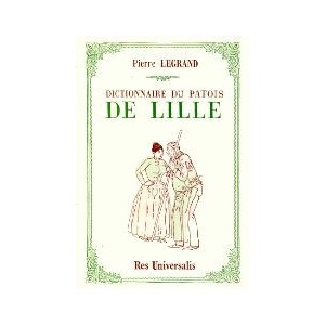 PATOIS de LILLE (Dictionnaire du)