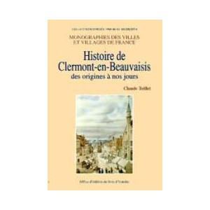 CLERMONT EN BEAUVAISIS (Histoire de)