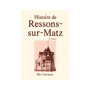 RESSONS SUR MATZ (Histoire de)