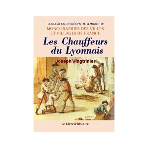 LYONNAIS (Les Chauffeurs du)