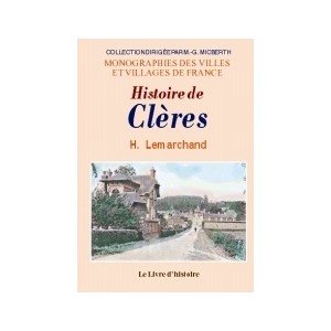 CLÈRES (Histoire de)