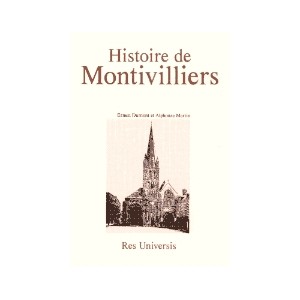 MONTIVILLIERS (Histoire de la ville de) - Volume I
