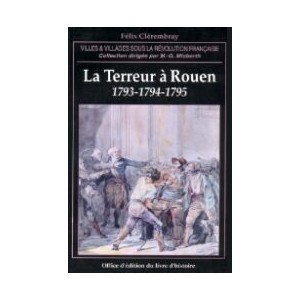 ROUEN (La terreur à, 1793-1794-1795)