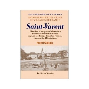 SAINT-VERANT Histoire d'un grand domaine
