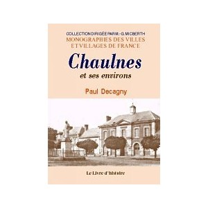 CHAULNES et ses environs