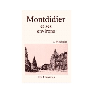 MONTDIDIER et ses environs