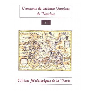 Noms des communes et anciennes paroisses de France : Le Vaucluse