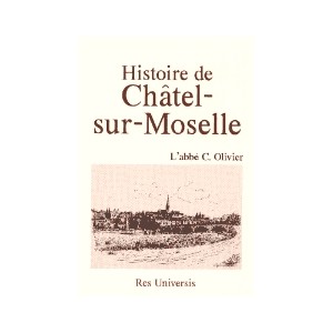 CHÂATEL-SUR-MOSELLE (Histoire de)