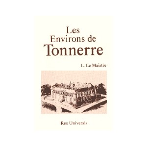 TONNERRE (Les Environs de)