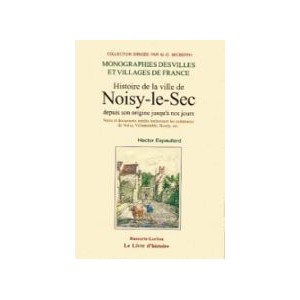 NOISY-LE-SEC et ses environs