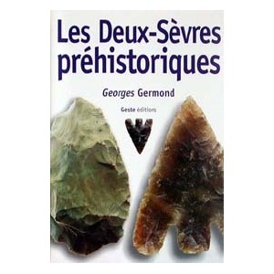 Les Deux-Sèvres préhistoriques