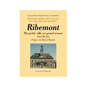 RIBEMONT Ma ville au grand renom