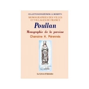 POULLAN. Monographie de la paroisse