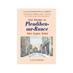 PLEUDIHEN-SUR-RANCE (Essai historique sur)